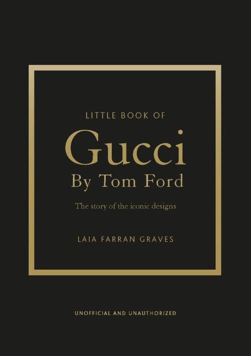 Little Book of Gucci by Tom Ford