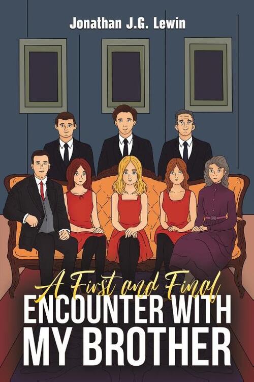 A First and Final Encounter With My Brother