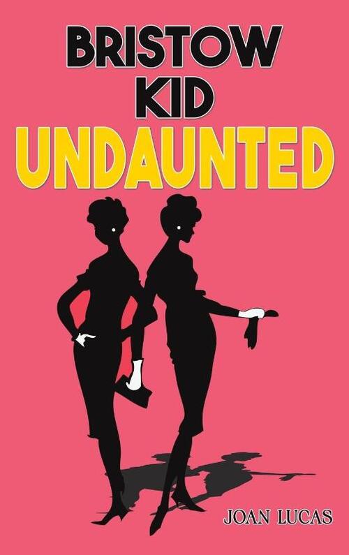 Bristow Kid – Undaunted