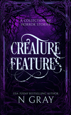 Creature Features: A Collection of Horror Stories