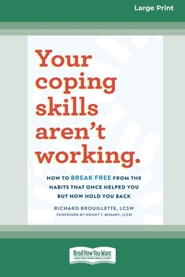 Your Coping Skills Aren't Working