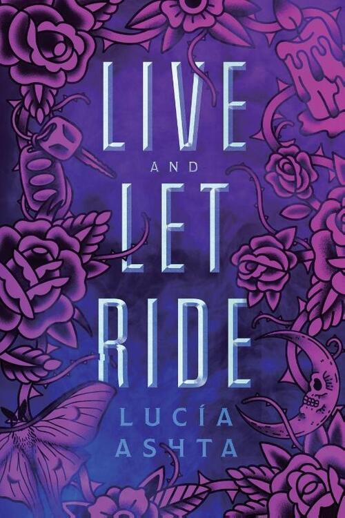 Live and Let Ride