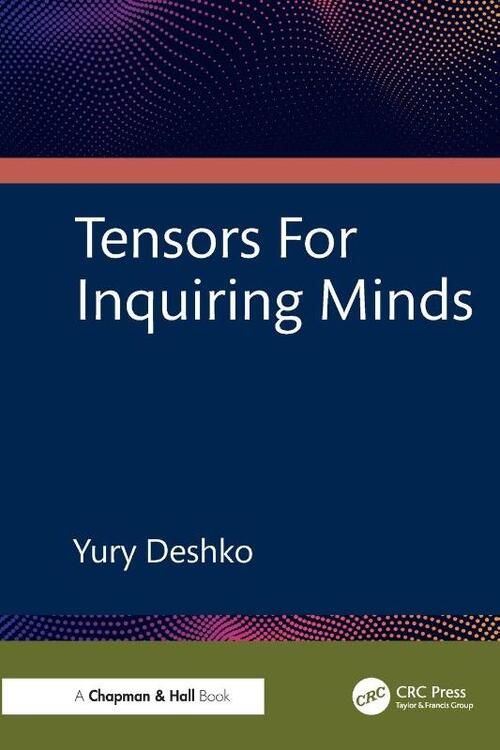 Tensors For Inquiring Minds