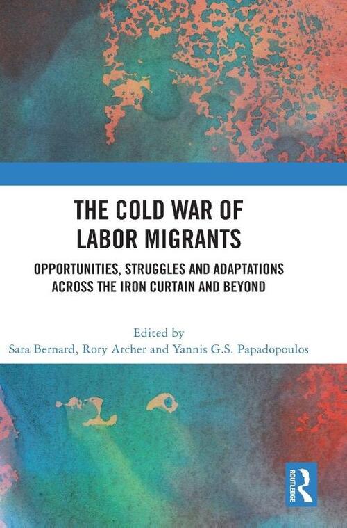 The Cold War of Labor Migrants