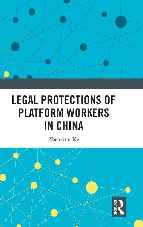 Legal Protections of Platform Workers in China
