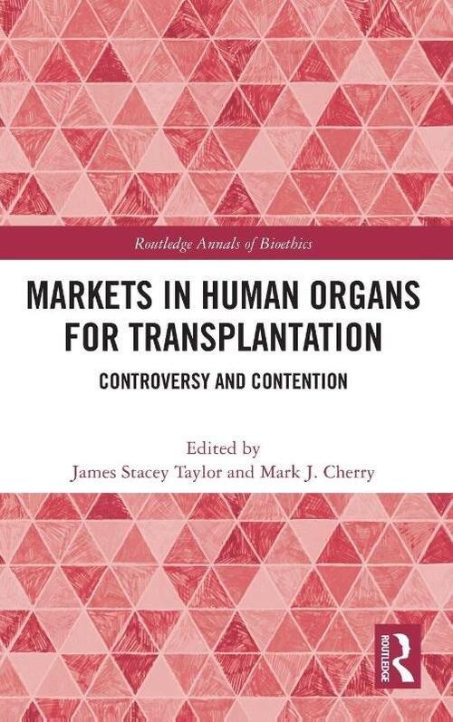 Markets in Human Organs for Transplantation