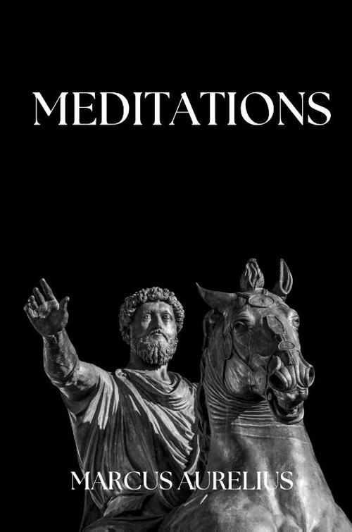 Marcus Aurelias - Meditations