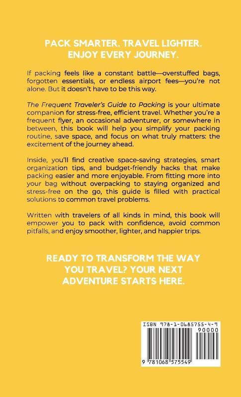 The Frequent Traveler's Guide to Packing