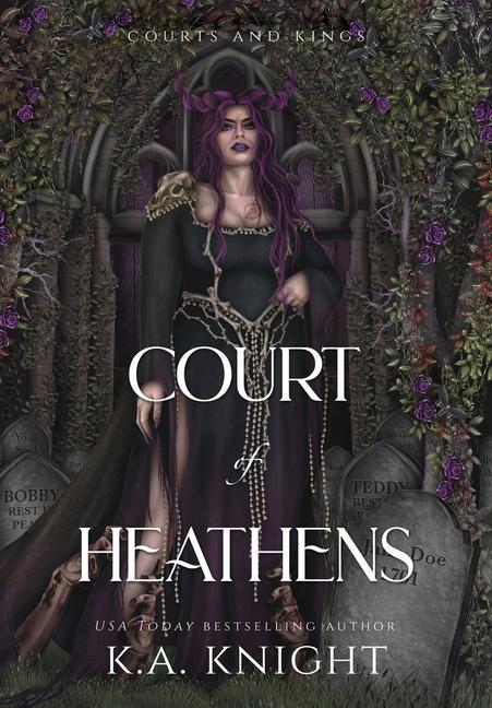 Knight, K: Court of Heathens