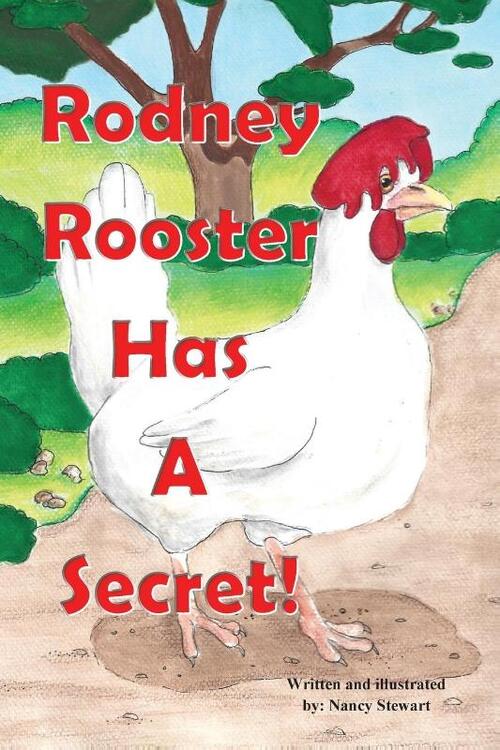 Rodney Rooster Has a Secret