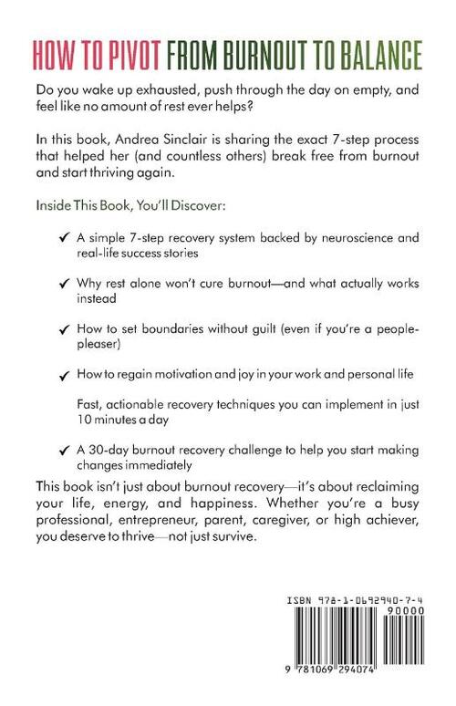 How to Pivot from Burnout to Balance - The 7-Step Science-Backed System to Recharge Your Energy, Reduce Stress and Thrive-Without Overhauling Your Life