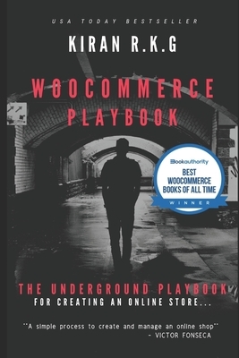 Woocommerce Playbook: The Underground Playbook for Creating an Online Store.