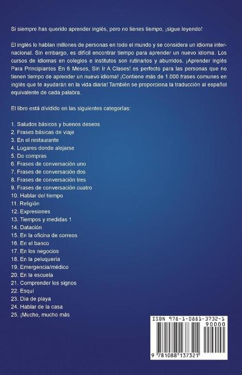 Aprender Inglés Para Principiantes En 6 Meses Sin Ir A Clases! Aprende Inglés Escuchando En Tu Coche O Mientras Duermes  Contiene Más De 1000 Frases En Inglés, Facil E Intermedio!  Ser Fluido!