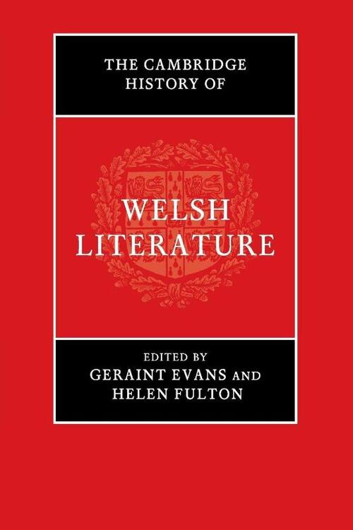 The Cambridge History of Welsh Literature