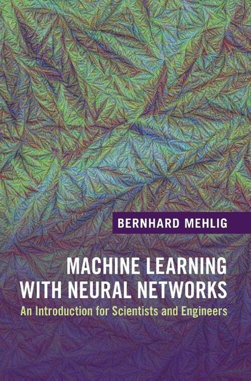 Machine Learning with Neural Networks