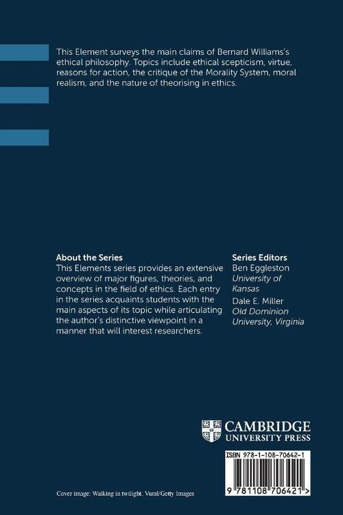 The Ethical Philosophy of Bernard Williams