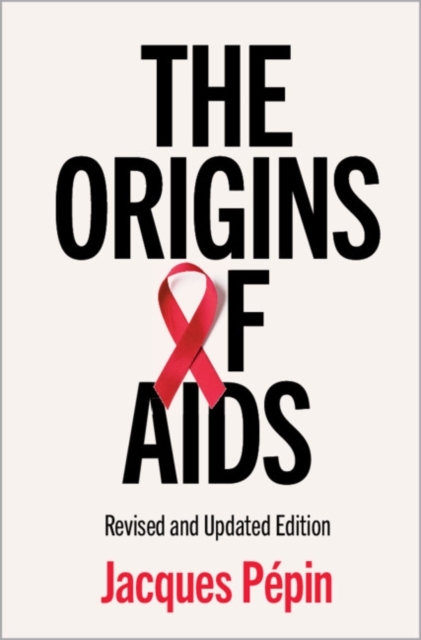 The Origins of AIDS