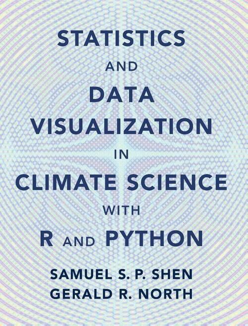 Statistics and Data Visualization in Climate Science with R and Python