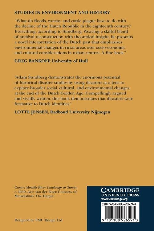 Natural Disaster at the Closing of the Dutch Golden Age