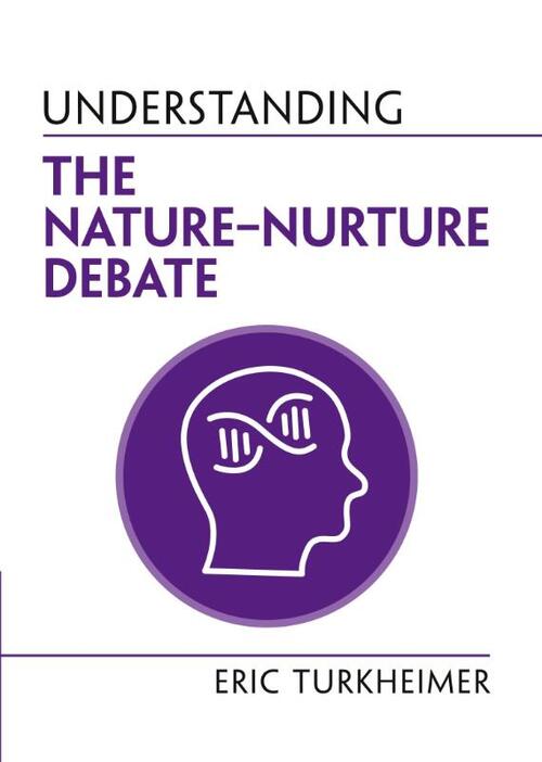 Understanding the Nature-Nurture Debate