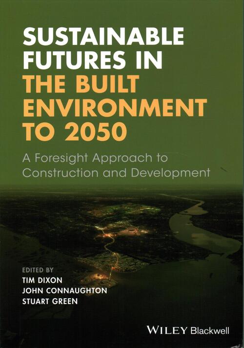 Sustainable Futures in the Built Environment to 2050