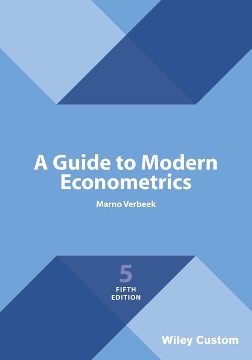A Guide to Modern Econometrics