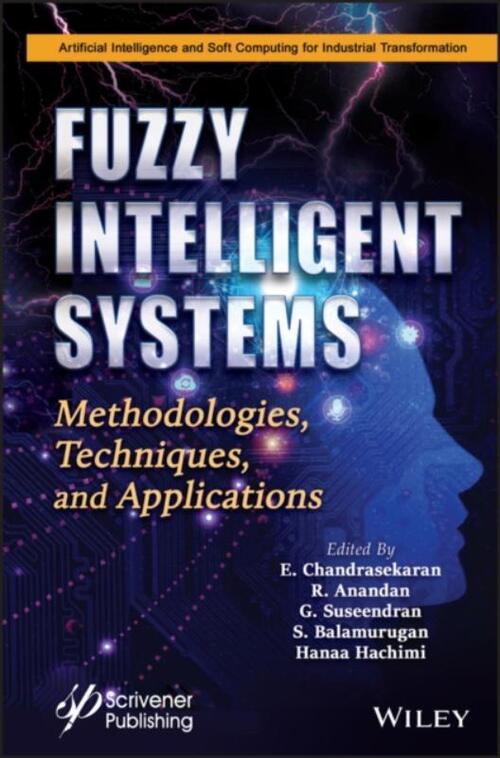 Fuzzy Intelligent Systems, John Wiley & Sons Inc | Boek | 9781119760450 ...