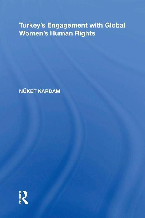 Turkey's Engagement with Global Women's Human Rights