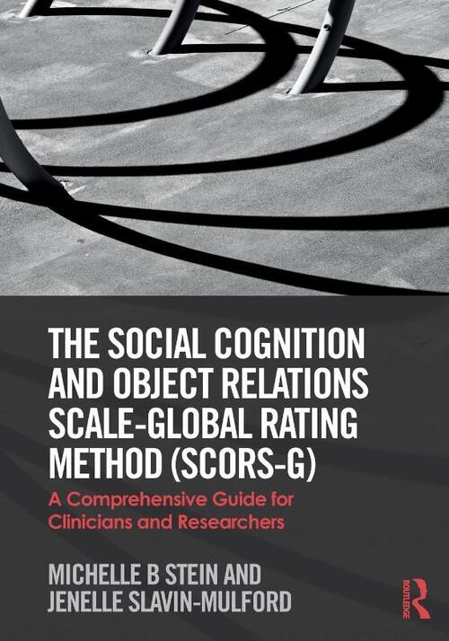 The Social Cognition and Object Relations Scale-Global Rating Method (SCORS-G)