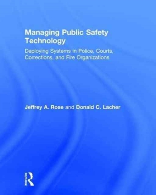 Managing Public Safety Technology