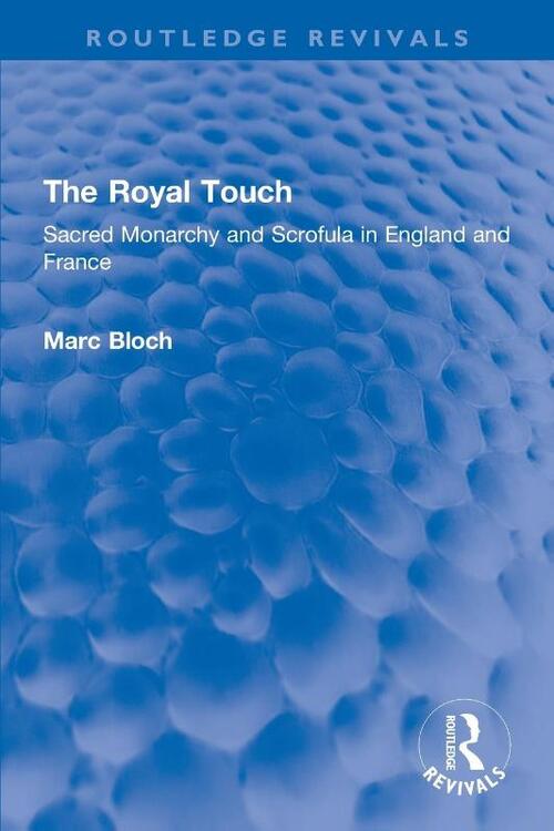 The Royal Touch (Routledge Revivals)