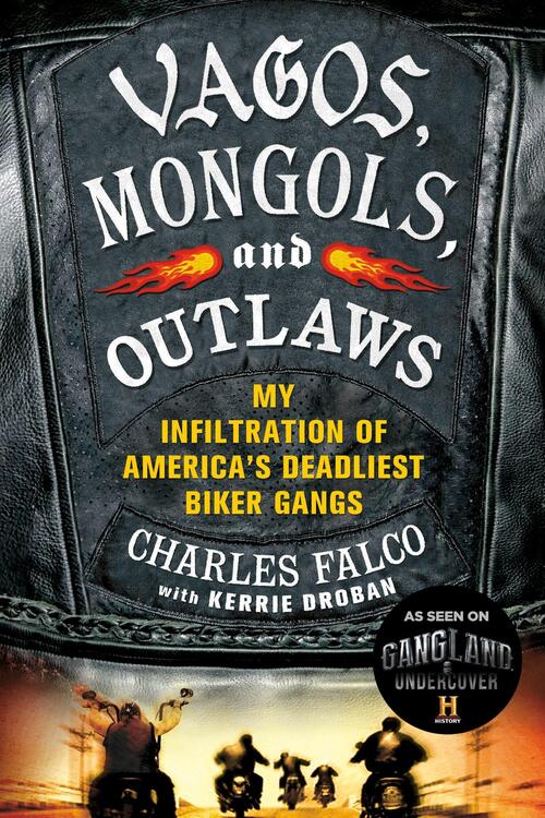 Vagos, Mongols, and Outlaws