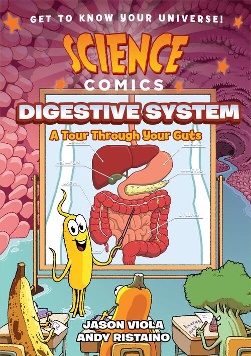 Science Comics: The Digestive System