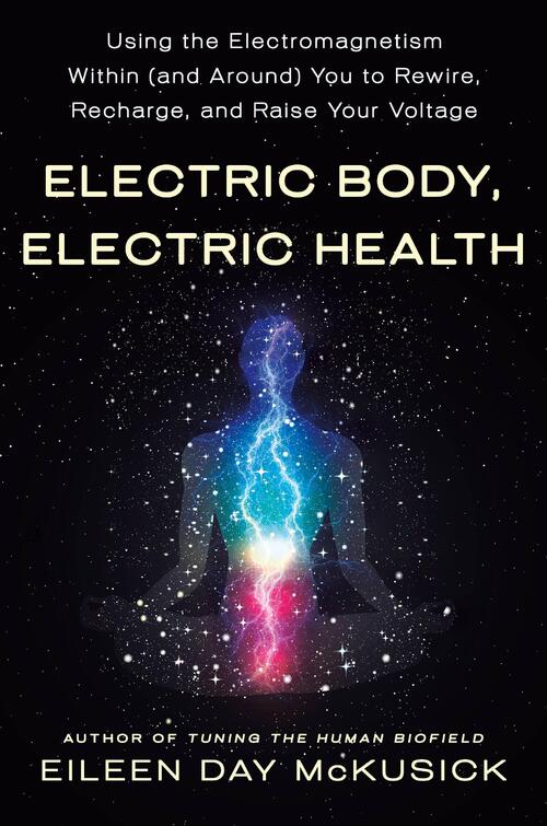Electric Body, Electric Health