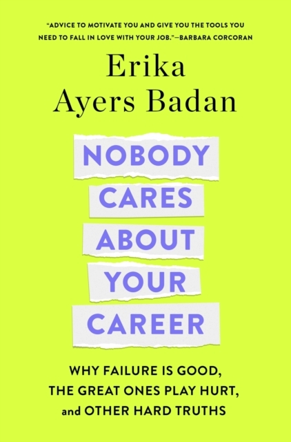 Nobody Cares About Your Career