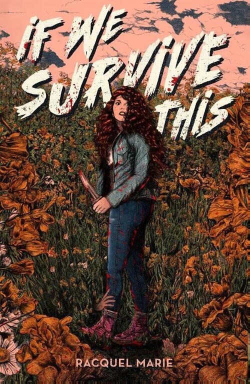 Marie, R: If We Survive This