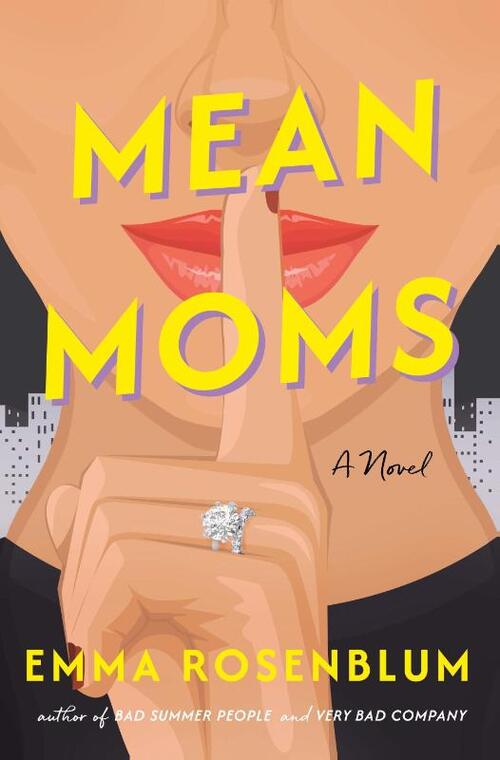Rosenblum, E: Mean Moms