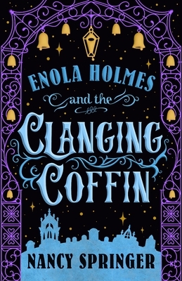 Springer, N: Enola Holmes and the Clanging Coffin