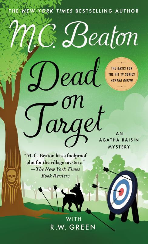 Dead on Target: An Agatha Raisin Mystery