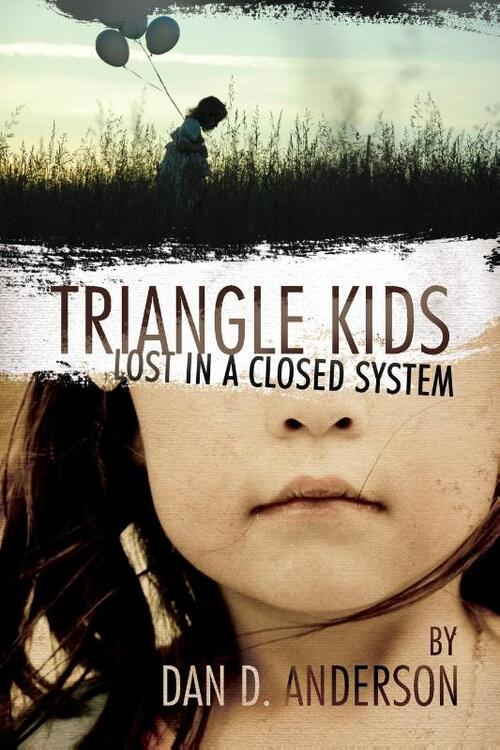 TRIANGLE KIDS Lost in a Closed System