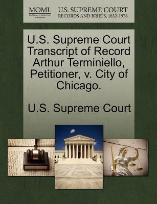 U.S. Supreme Court Transcript of Record Arthur Terminiello, Petitioner, V. City of Chicago.