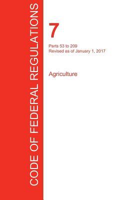 CFR 7, Parts 53 to 209, Agriculture, January 01, 2017 (Volume 3 of 15)