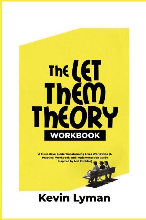 The Let Them Theory Workbook