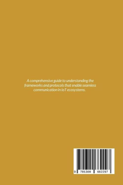 IoT Architectures and Protocols