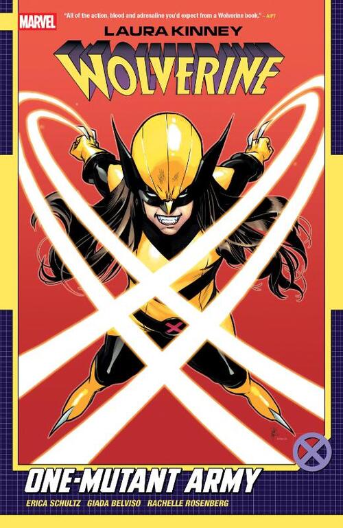 Laura Kinney: Wolverine Vol. 1 - One-Mutant Army