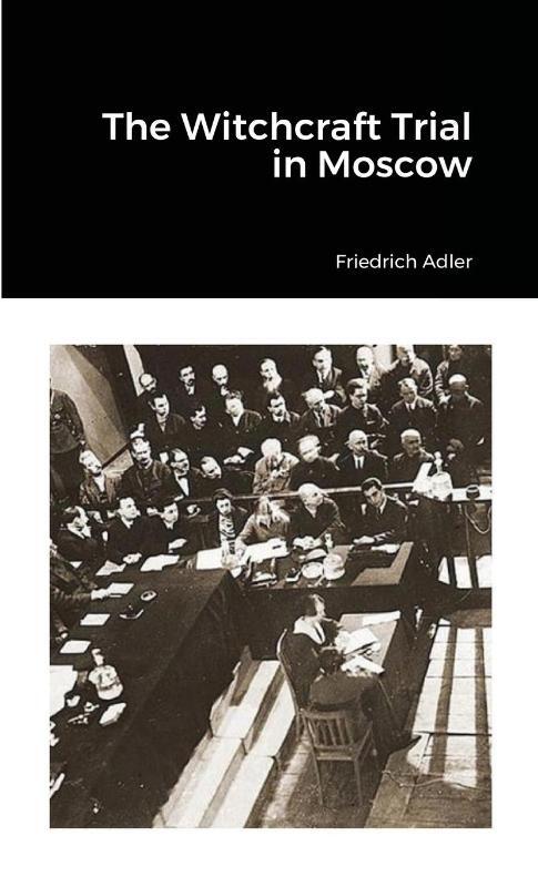 The Witchcraft Trial in Moscow