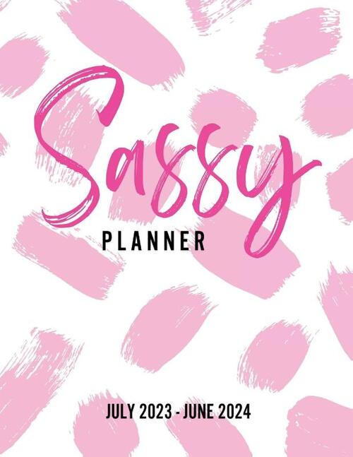 Sassy Planner (July 2023 - June 2024)