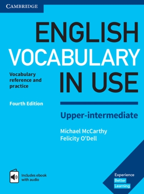 English Vocabulary in Use Upper-Intermediate Book with Answers and Enhanced eBook: Vocabulary Reference and Practice