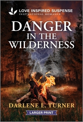 Danger in the Wilderness