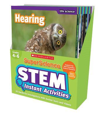 Superscience STEM Instant Activities: Grades 4-6: 30 Hands-On Investigations with Anchor Texts and Videos